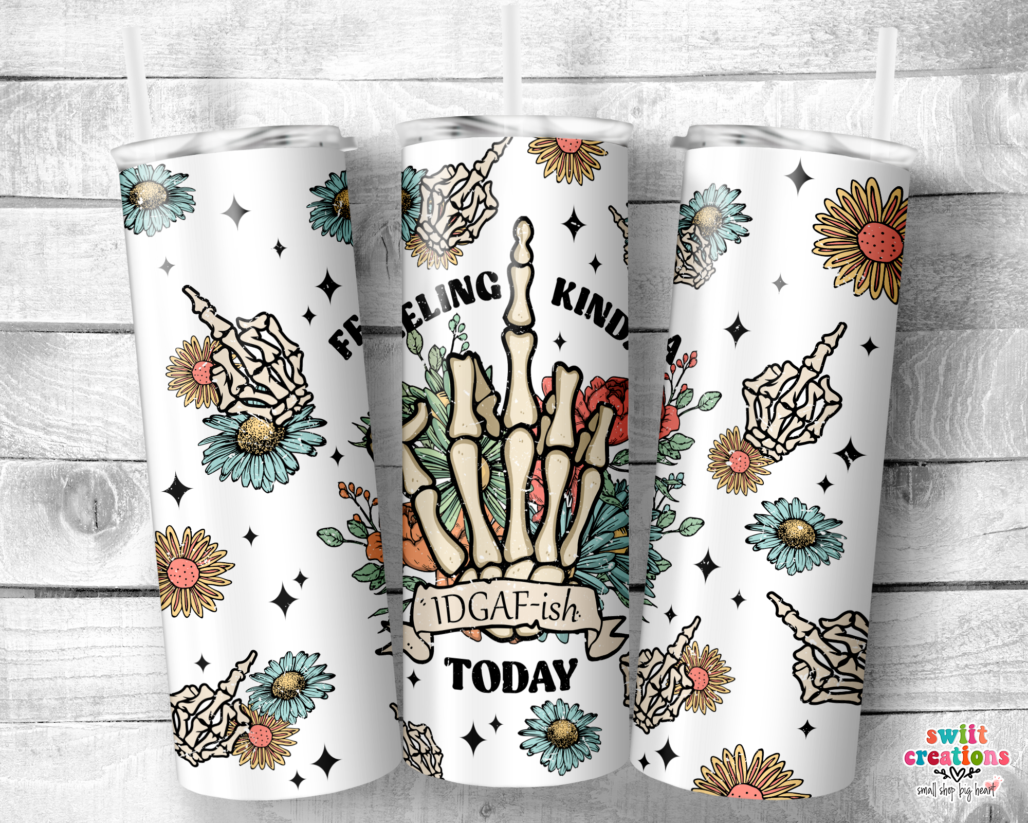 Feeling Kinda IDGAF-ish Today Tumbler (T365)