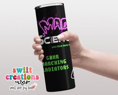 Mad Science 2022 Gahr Tumbler (T262) - Swiit Creations