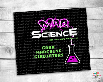 Mad Science 2022 Gahr Tumbler (T262) - Swiit Creations