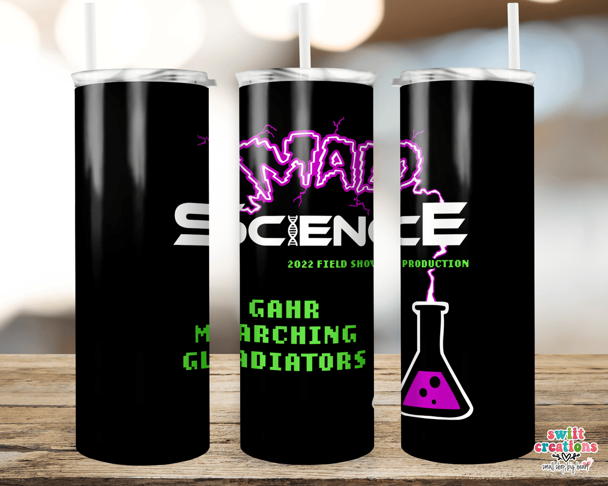 Mad Science 2022 Gahr Tumbler (T262) - Swiit Creations
