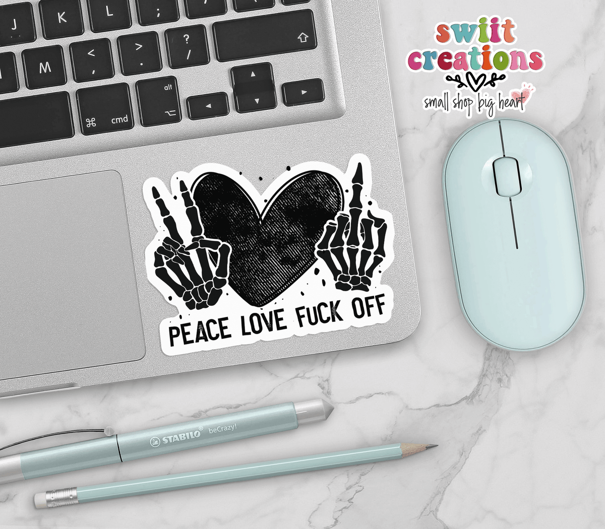 Peace Love Fuck Off Waterproof Sticker SS122 - Swiit Creations