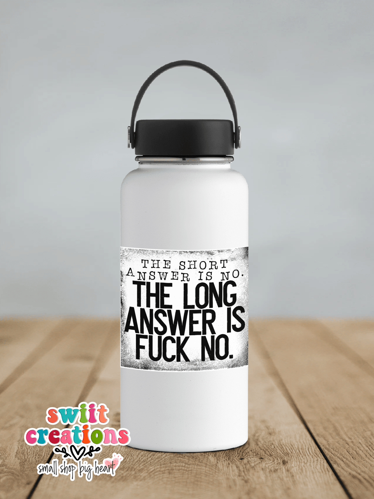 The Short Answer is No The Long Answer is F No Sticker SS371 - Swiit Creations